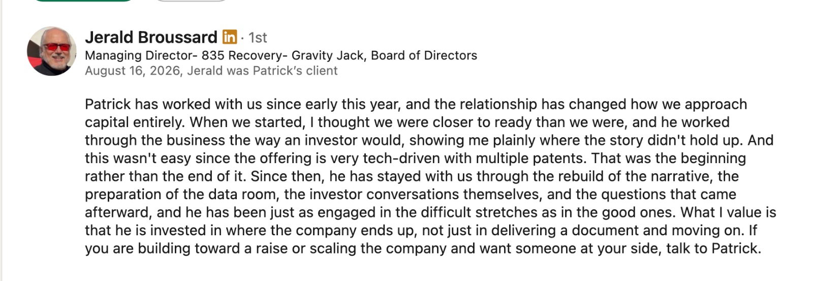 LinkedIn recommendation from Jerald Broussard describing Patrick Trotter's fundraising, data-room, and investor guidance